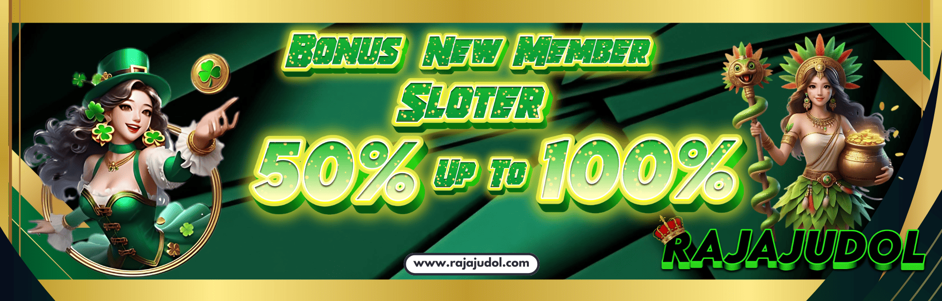 BONUS NEW MEMBER SLOTER 50% UP TO 100%