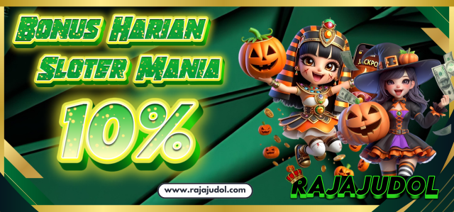 BONUS HARIAN SLOTER MANIA 10%