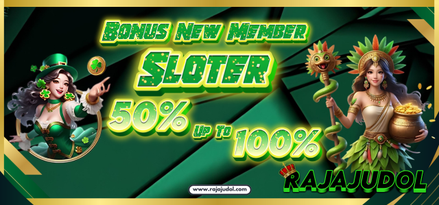 BONUS NEW MEMBER SLOTER 50% UP TO 100%