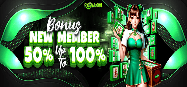 BONUS NEW MEMBER SLOTER 50% UP TO 100%